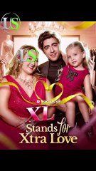 XL Stands for Xtra Love Short Drama<br/><br/>#shortdrama<br/>#filmfever